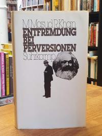 Khan, Entfremdung bei Perversionen,