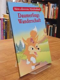 Grimm, Daumerlings Wanderschaft – Nach einem Märchen der Gebrüder Grimm,