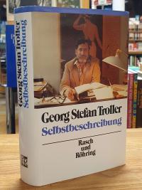 Troller, Selbstbeschreibung,