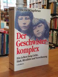 Klagsbrun, Der Geschwisterkomplex,