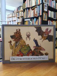 Erlbruch, Die fürchterlichen Fünf,