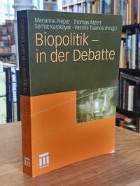 Biopolitik – in der Debatte,