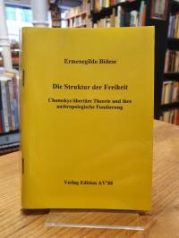 Bidese, Die Struktur der Freiheit – Chomskys libertäre Theorie und ihre anthropo