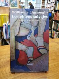 Burroughs, Los Chicos Salvajes – Un Libro de los Muertos,