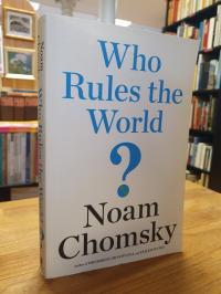 Chomsky, Who Rules the World?