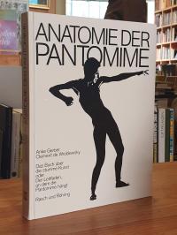 Gerber, Anatomie der Pantomime – Das Buch über die stumme Kunst oder der Leitfad