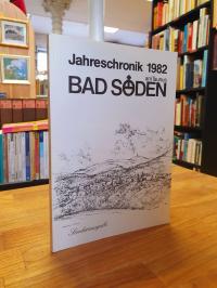 Bad Soden am Taunus – Jahreschronik 1982 – Sonderausgabe,