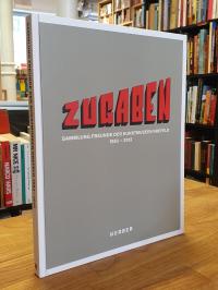 Hentschel, Zugaben – Sammlung Freunde der Kunstmuseen Krefeld 1983-2013,