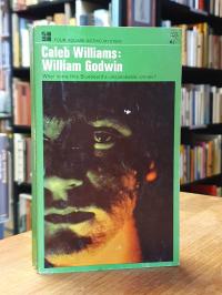 Godwin, Caleb Williams or Things As They Are,