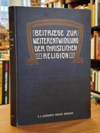 Beiträge zur Weiterentwicklung der christlichen Religion,