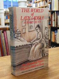 Dunn, The World of Lady Addle: Comprising the Memoirs of Mipsie and Lady Addle a