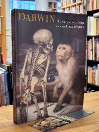 [Darwin] / Kort, Darwin – Kunst und die Suche nach den Ursprüngen,