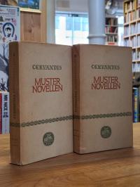 Cervantes Saavedra, Muster-Novellen, Bände 1 und 2 (so komplett),