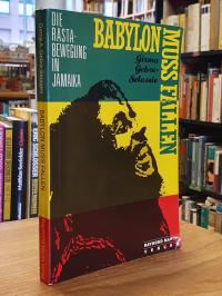Gebre-Selassie, Babylon muss fallen – Die Rasta-Bewegung in Jamaika,