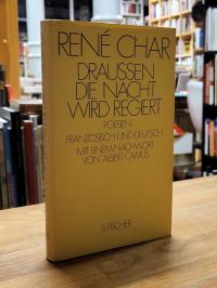 Char, Draussen die Nacht wird regiert – Poesien –  französisch und deutsch,