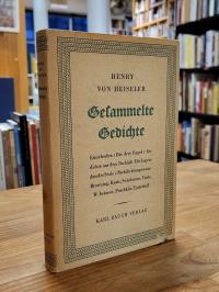 Henry von Heiseler Gesammelte Gedichte: Einzelreden, Die drei Engel, Gedichte au