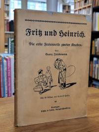 Friedemann, Fritz und Heinrich – Die erste Ferienreise zweier Knaben,