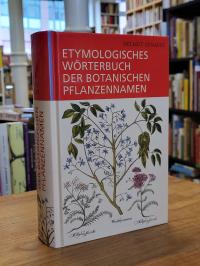 Genaust, Etymologisches Wörterbuch der botanischen Pflanzennamen,