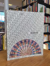 Pattern and decoration – Ornament als Versprechen [signiert],