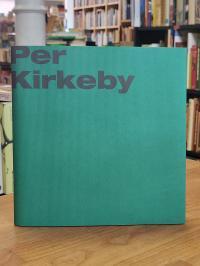 Kirkeby, Katalog der Galerie zur Ausstellung: ’Per Kirkeby – Hommage à Per Kirke