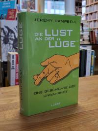 Campbell, Die Lust an der Lüge – Eine Geschichte der Unwahrheit,