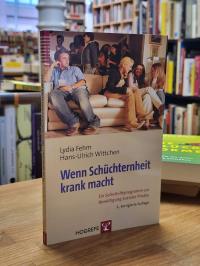 Fehm, Wenn Schüchternheit krank macht,