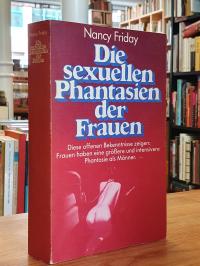 Friday, Die sexuellen Phantasien der Frauen – Eine umfassende Untersuchung über
