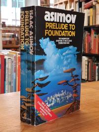 Asimov, Prelude to Foundation,