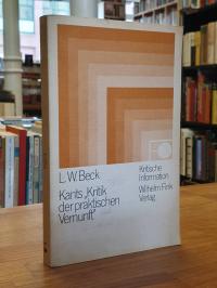 Kant, Kants ‚Kritik der praktischen Vernunft‘ – Ein Kommentar,