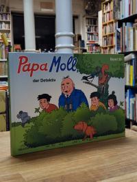 Papa Moll, der Detektiv,