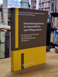 Klie, Entwicklungslinien im Gesundheits- und Pflegewesen – Die Pflege älterer Me