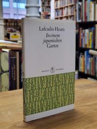 Hearn, In einem japanischen Garten,