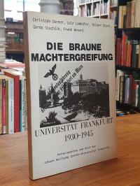Dorner, Die braune Machtergreifung – Universität Frankfurt 1930 – 1945,