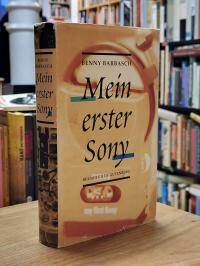 Barbash, Mein erster Sony – Roman,