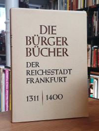 Andernacht, Die Bürger Bücher der Reichsstadt Frankfurt 1311 – 1400,