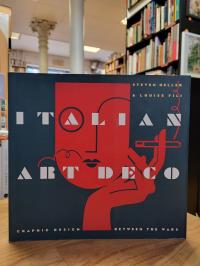 Italian Art Deco – Graphic Design between the Wars,