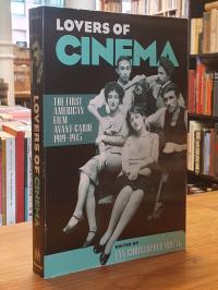 Horak, Lovers Of Cinema – The First American Film Avant-Garde – 1919 – 1945,