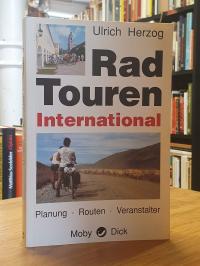 Herzog, Radtouren international – [Planung, Routen, Veranstalter],