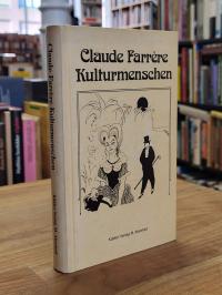 Farrère, Kulturmenschen,