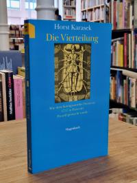 Karasek, Die Vierteilung,