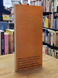 Wärme- und feuchtigkeitstechnische Untersuchungen an vorfabrizierten, mit kerami