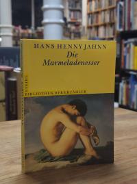 Jahnn, Die Marmeladenesser,