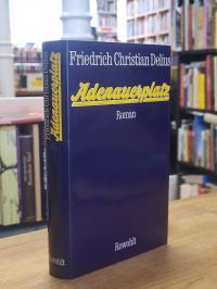 Delius, Adenauerplatz – Roman,
