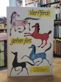 Holtz-Baumert, Vier Pferde gehen fort – Ein Bilderbuch,