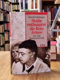 Ströbinger, Stalin enthauptet die Rote Armee,