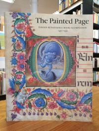 Alexander, The Painted Page – Italian Renaissance Book Illumination 1450 – 1550,