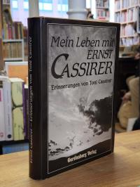 Cassirer, Mein Leben mit Ernst Cassirer,