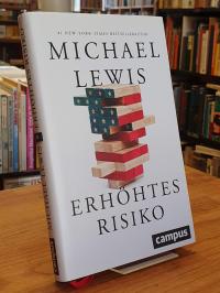 Lewis, Erhöhtes Risiko,