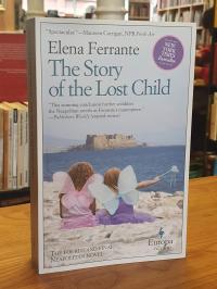 Ferrante, The Story Of The Lost Child – Book Four – The Neapolitan Novels,