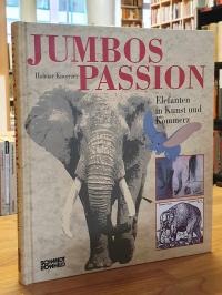 Knörzer, Jumbos Passion – Elefanten in Kunst und Kommerz – Betrachtungen,